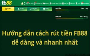 Khi rút tiền FB88 cần đảm bảo đúng với quy định